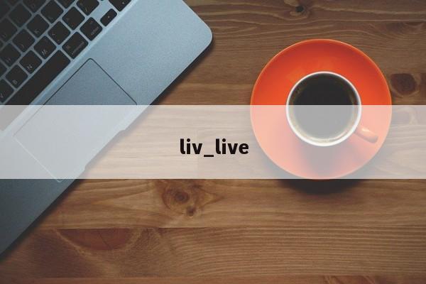 liv_live